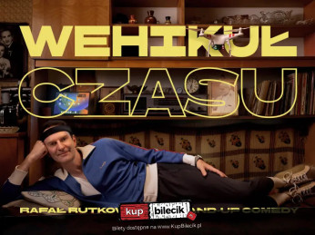 Węgorzewo Wydarzenie Stand-up Stand-up Węgorzewo | Rafał Rutkowski w programie "Wehikuł czasu"