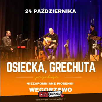 Węgorzewo Wydarzenie Koncert Kołysanka dla okruszka, Piosenka o okularnikach, Korowód, Dni których nie znamy i wiele innych...