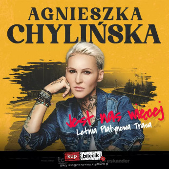 Giżycko Wydarzenie Koncert Agnieszka Chylińska "Jest nas więcej"